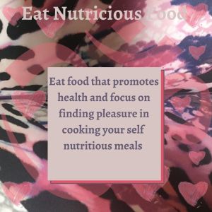 Eat nutritious food