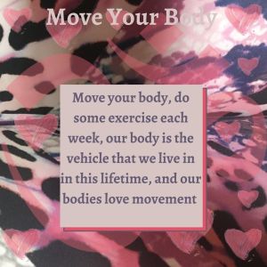 Move your body