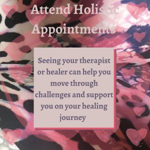 Attend holistic appointments 